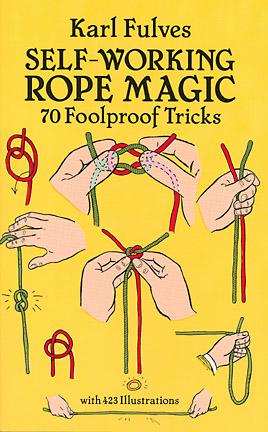 (image for) Self Working Rope Magic - Fulves - Dover Publication